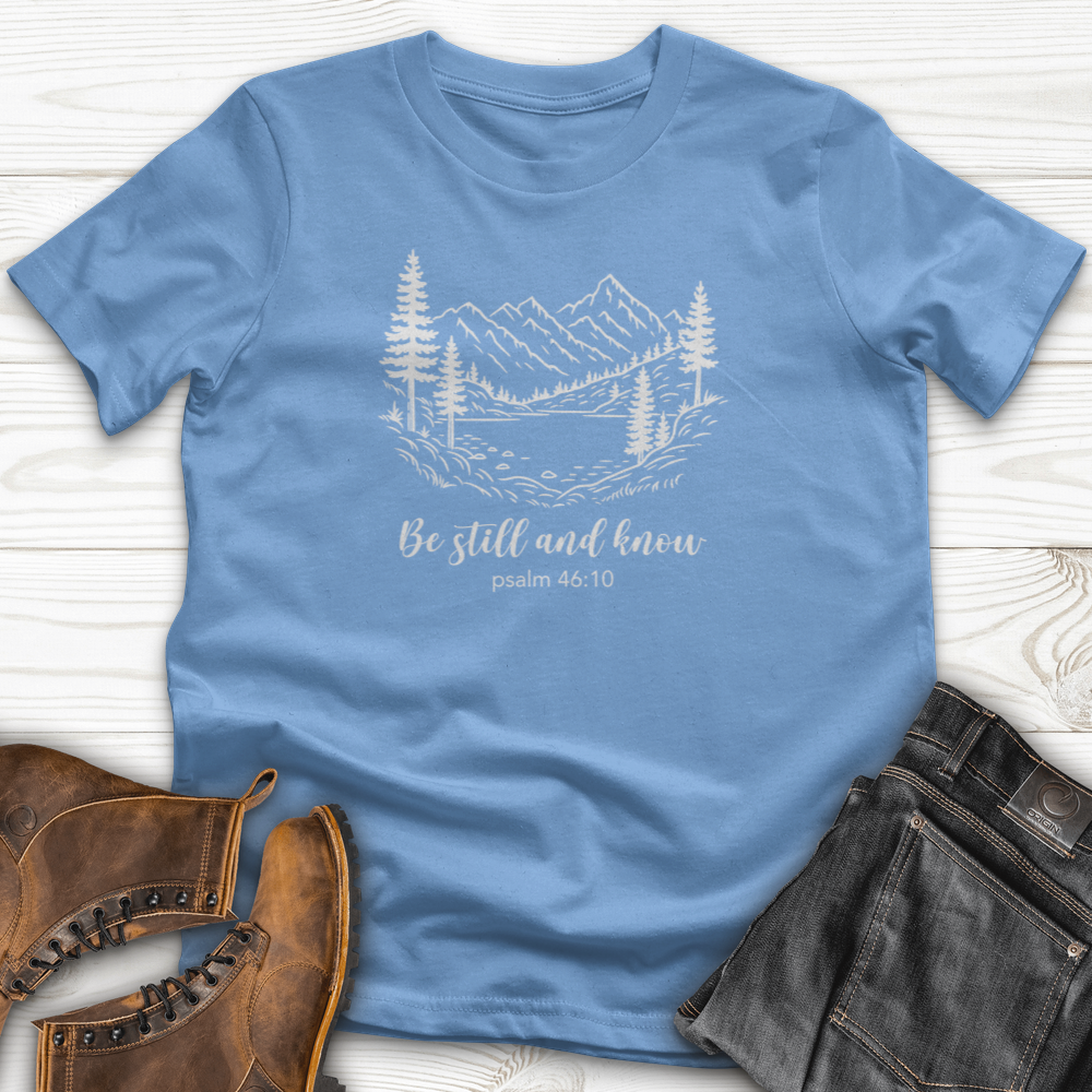 Be Still & Know T-Shirt