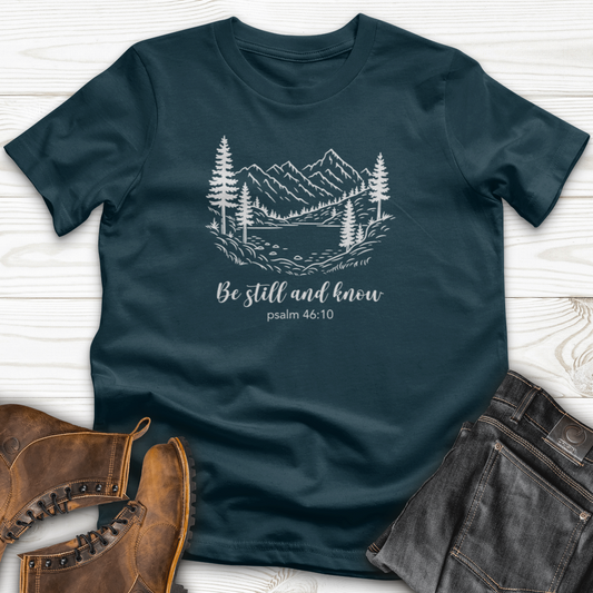 Be Still & Know T-Shirt