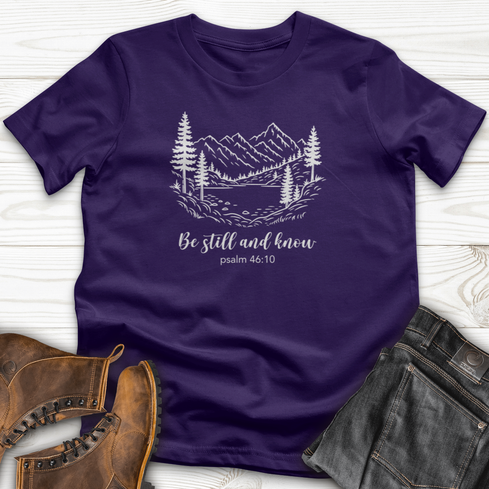 Be Still & Know T-Shirt