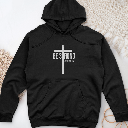 Be Strong Midweight Hooded Sweatshirt