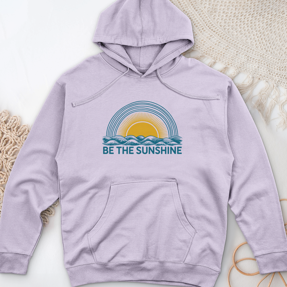 Be The Sunshine Midweight Hooded Sweatshirt