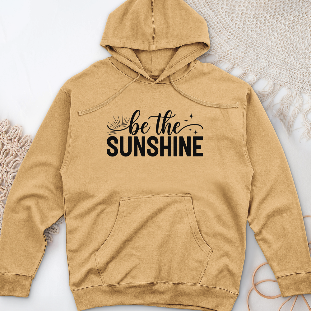 Be the Sunshine Midweight Hooded Sweatshirt