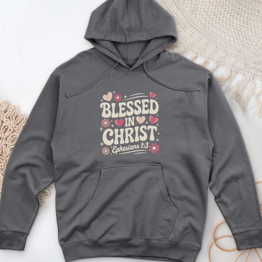 Blessed in Christ Midweight Hooded Sweatshirt