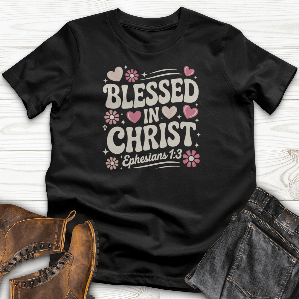 Blessed in Christ T-Shirt