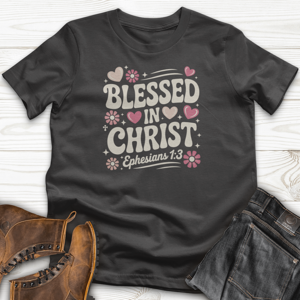 Blessed in Christ T-Shirt