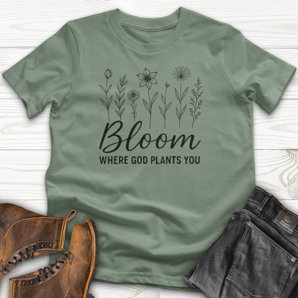 Bloom Where God Plants You T-Shirt