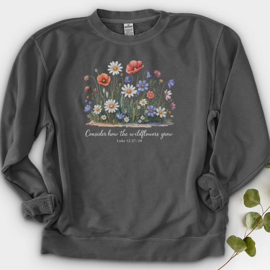 Consider How the Wildflowers Grow Crewneck