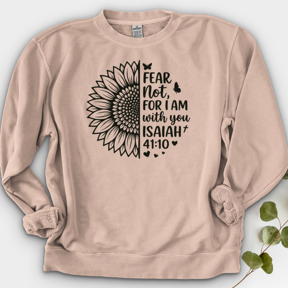 Fear Not For I Am With You Crewneck
