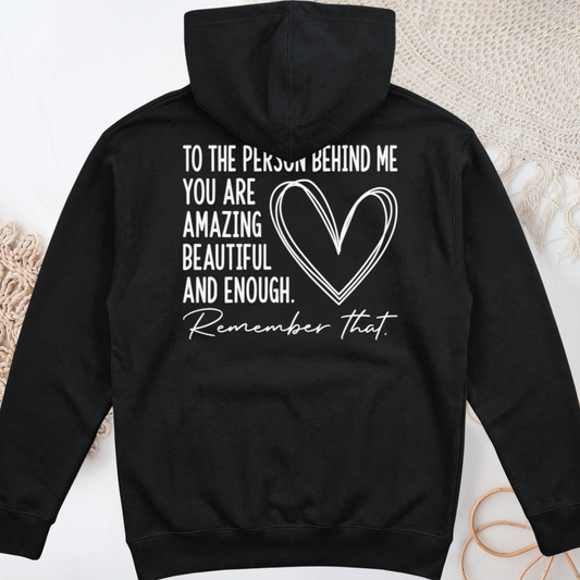 Dear Person Behind Me Midweight Hooded Sweatshirt