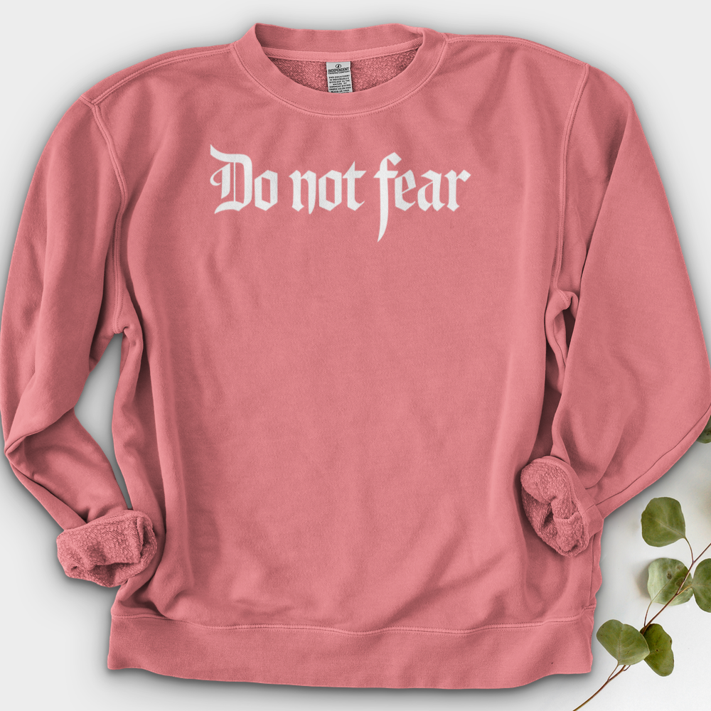 Do Not Fear Crewneck