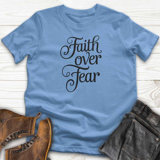 Faith over Fear T-Shirt