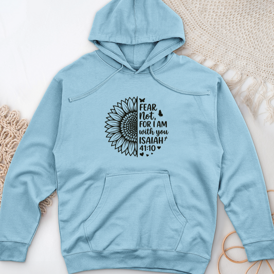Fear Not For I Am With You Midweight Hooded Sweatshirt