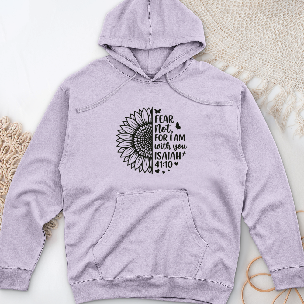 Fear Not For I Am With You Midweight Hooded Sweatshirt