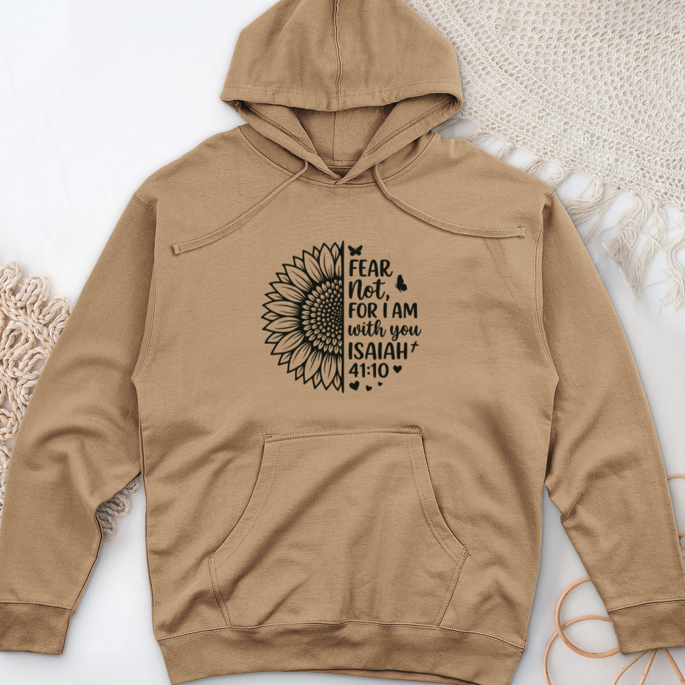 Fear Not For I Am With You Midweight Hooded Sweatshirt