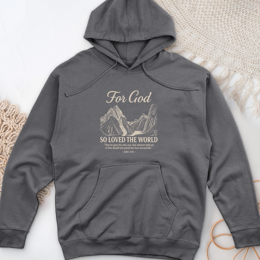 For God So Loved The World Midweight Hooded Sweatshirt