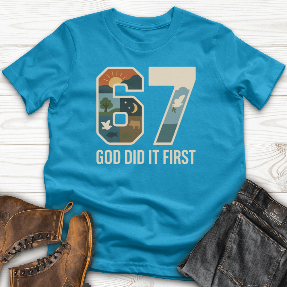 God Did It First T-Shirt