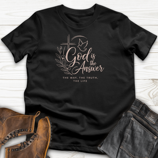God Is The Answer T-Shirt