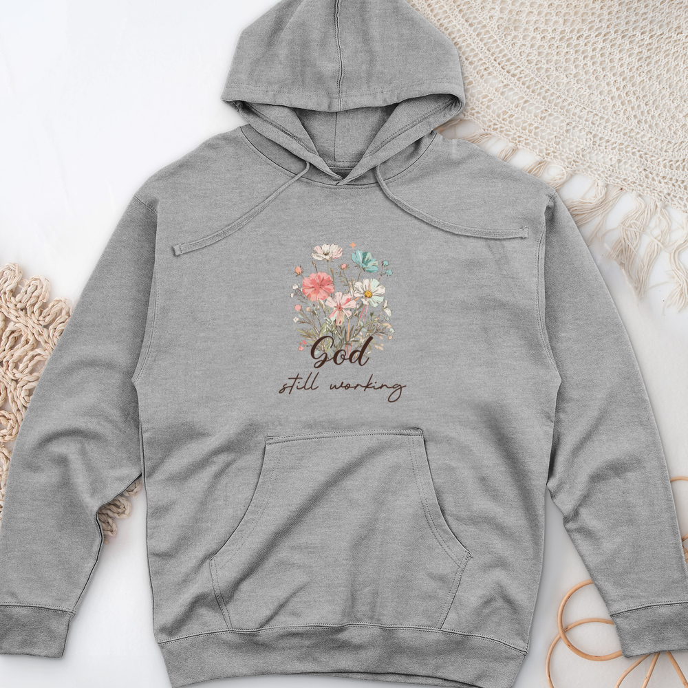 God's Still Working Midweight Hooded Sweatshirt