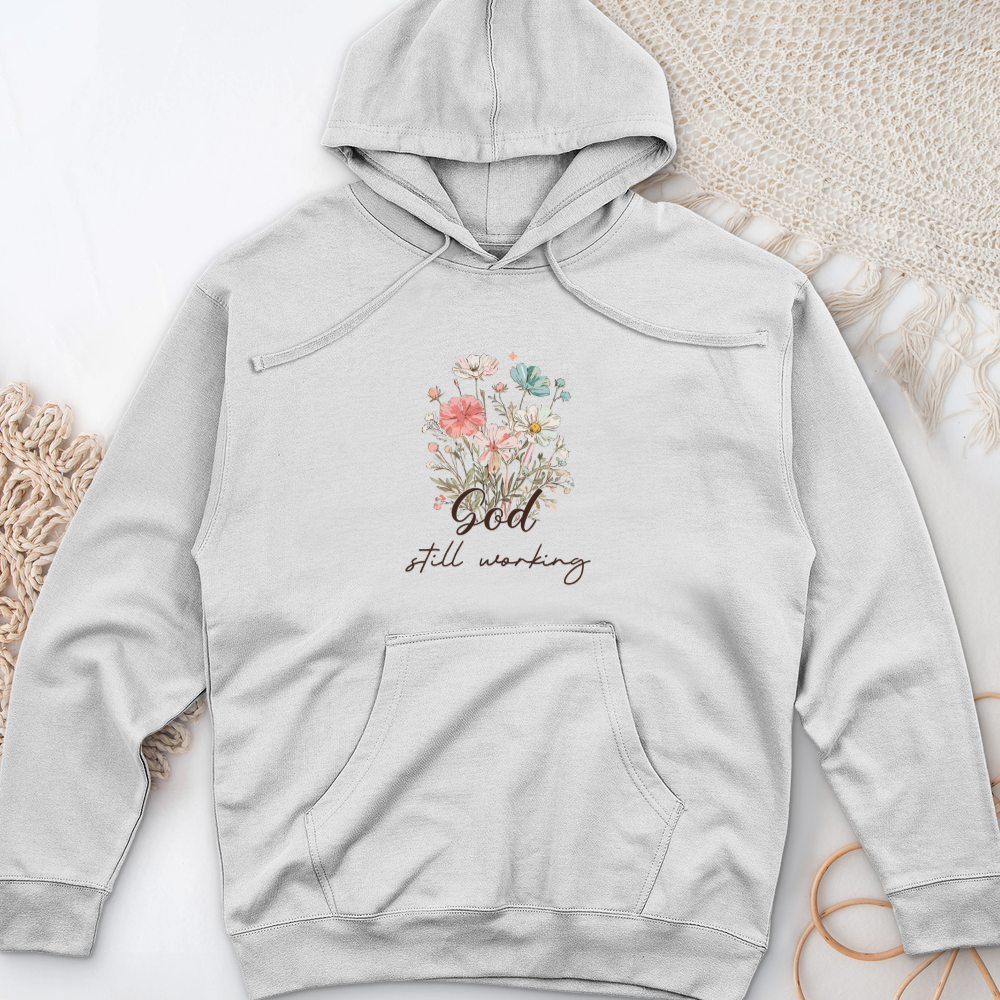 God's Still Working Midweight Hooded Sweatshirt