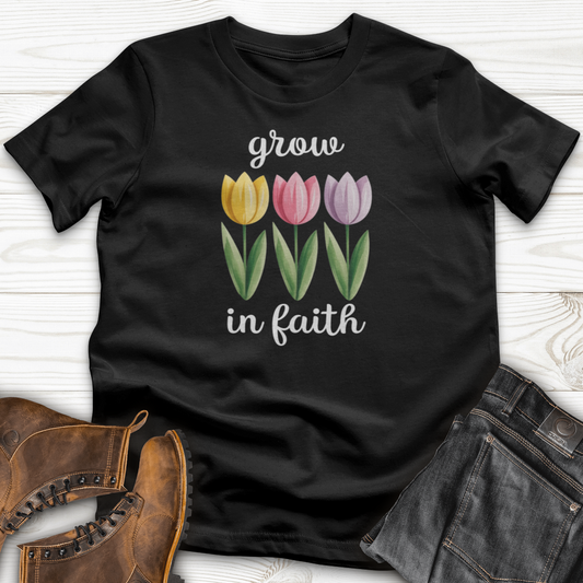 Grow In Faith T-Shirt