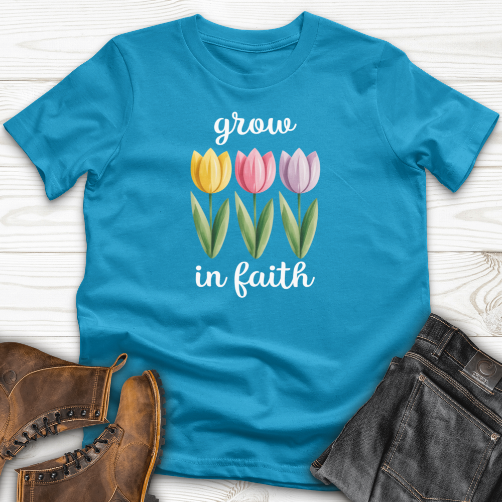 Grow In Faith T-Shirt