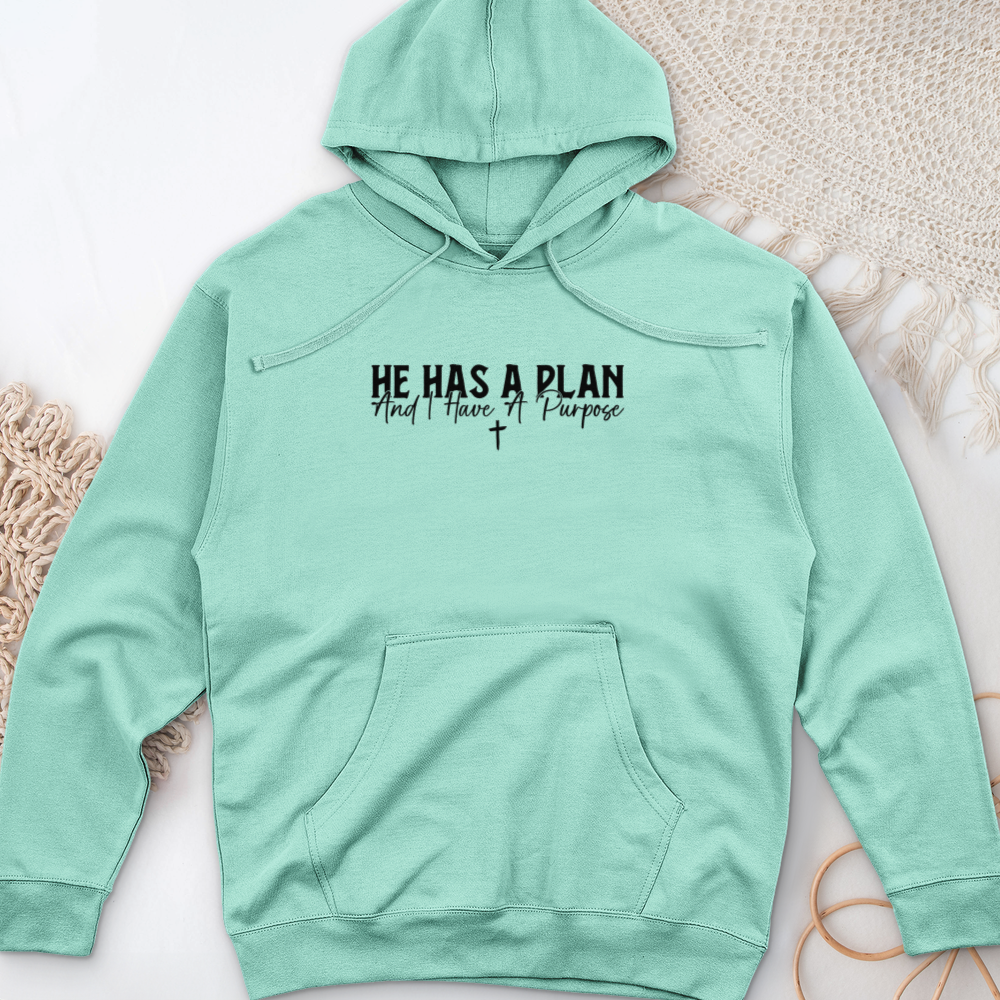 He Has A Plan And I Have A Purpose Midweight Hooded Sweatshirt
