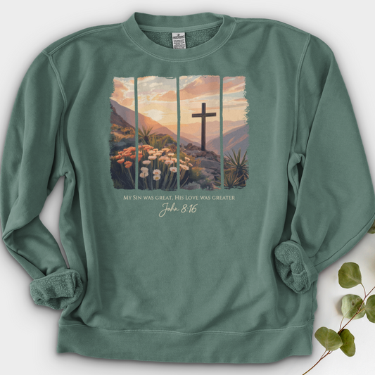 His Love Was Greater Crewneck