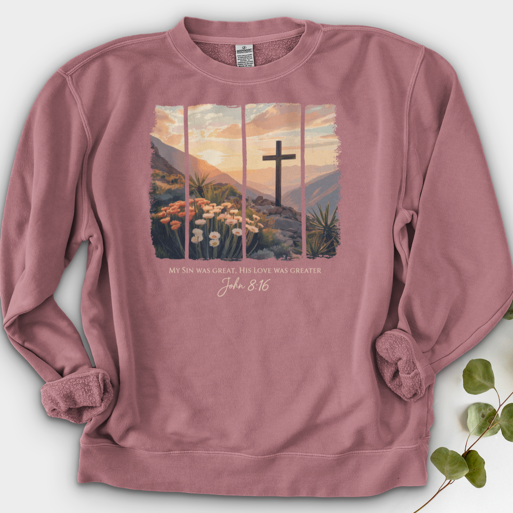 His Love Was Greater Crewneck