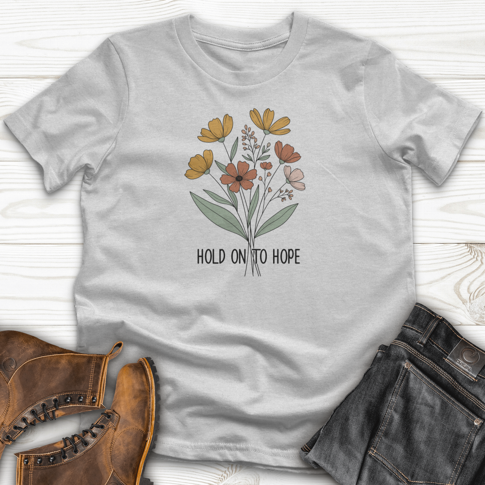 Hold On To Hope T-Shirt