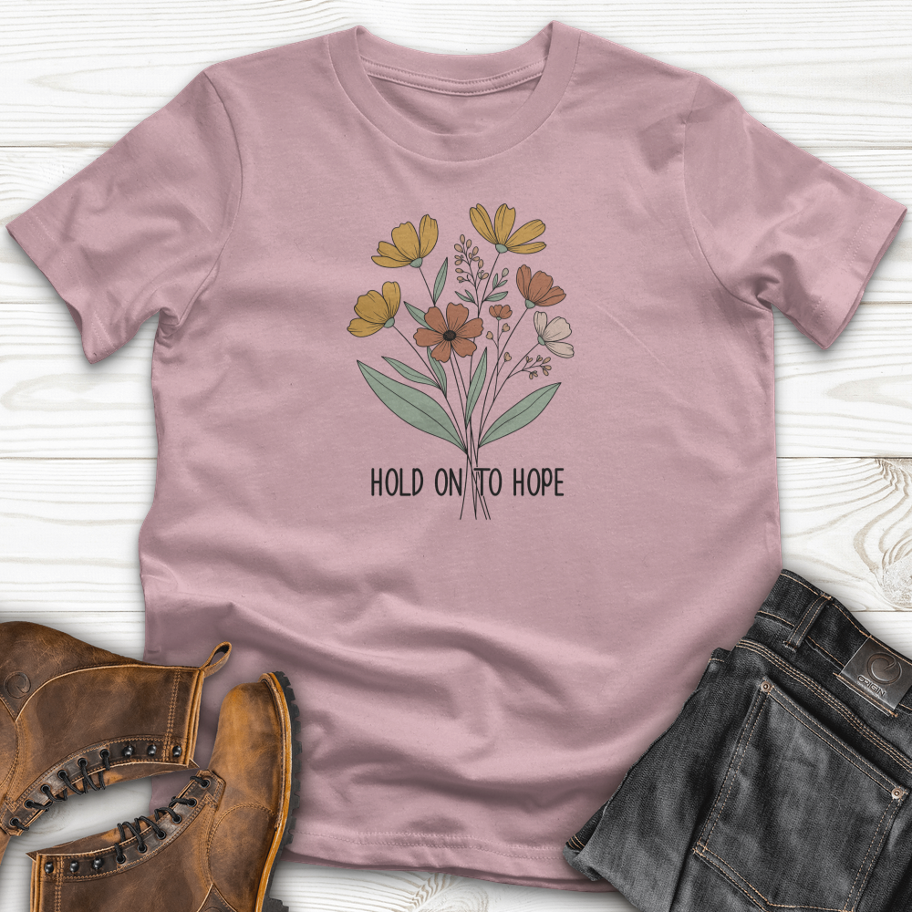 Hold On To Hope T-Shirt