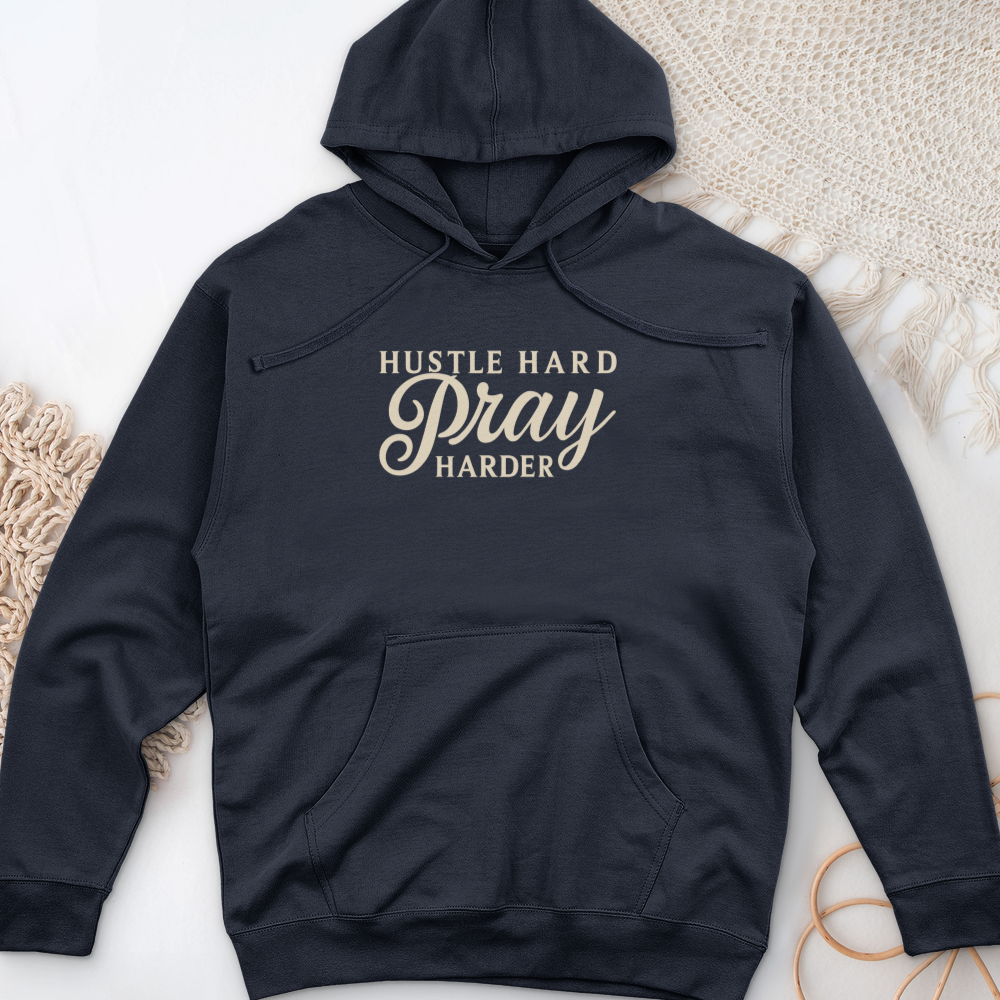 Hustle Hard Pray Midweight Hooded Sweatshirt