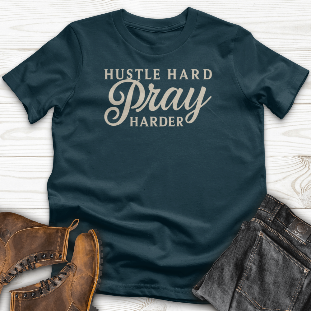 August Hustle Hard Pray T-Shirt