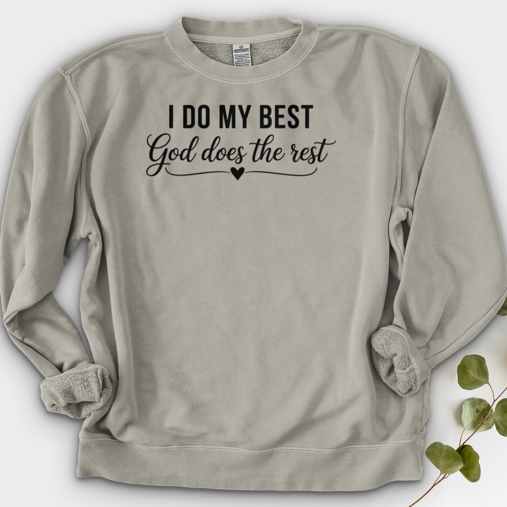 I Do My Best Crewneck
