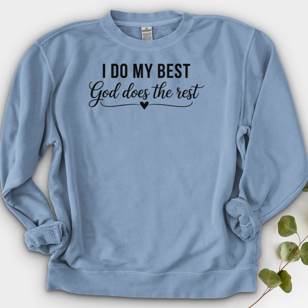 I Do My Best Crewneck