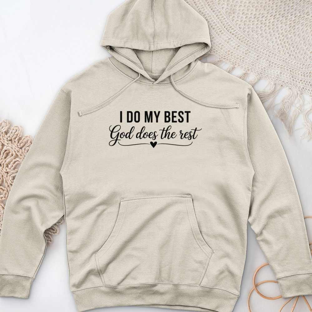 I Do My Best Midweight Hooded Sweatshirt