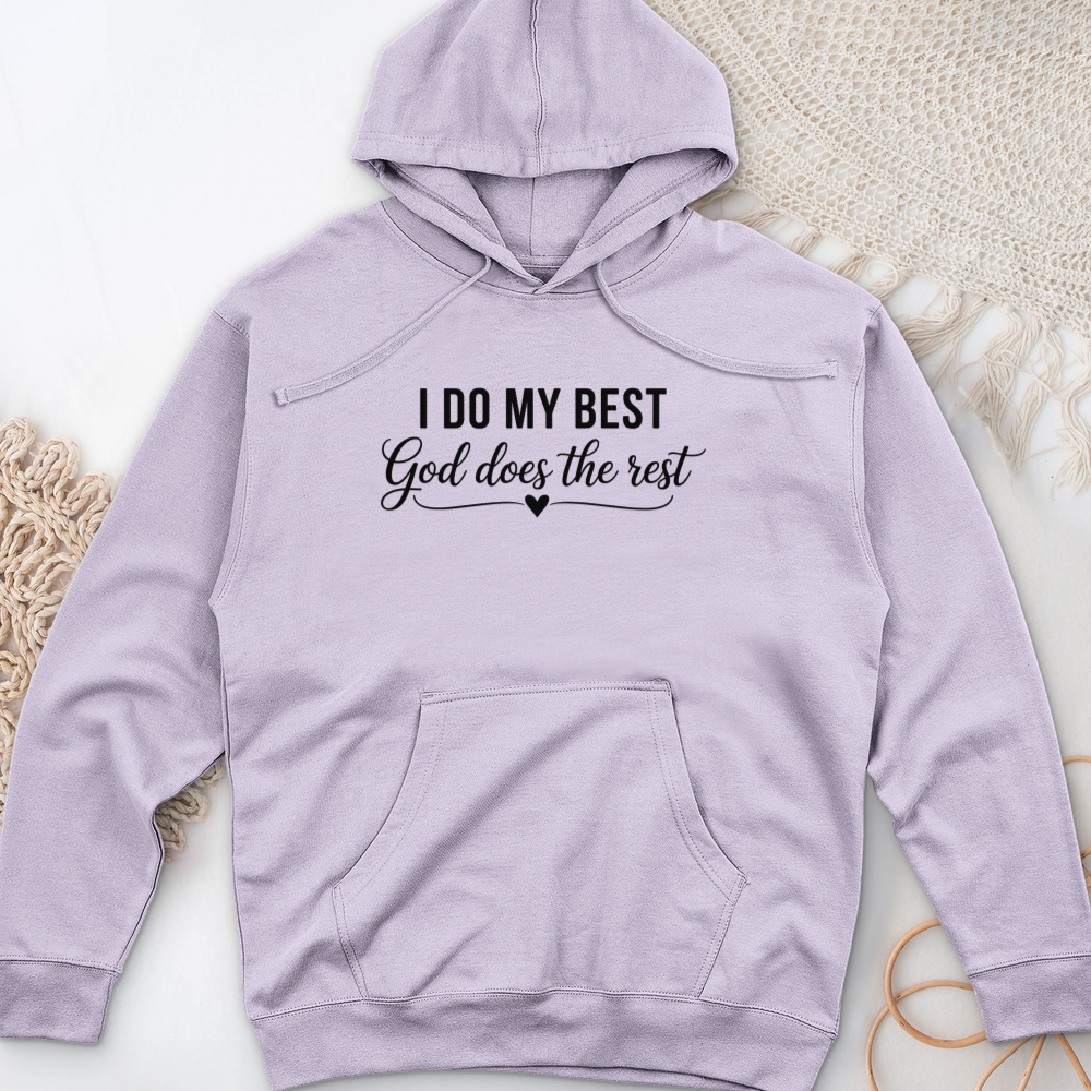 I Do My Best Midweight Hooded Sweatshirt