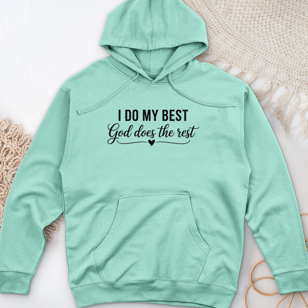 I Do My Best Midweight Hooded Sweatshirt