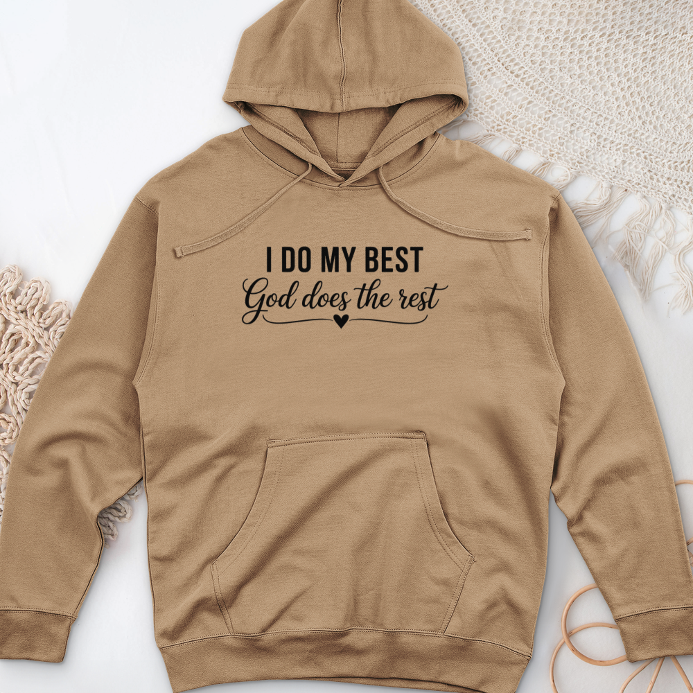 I Do My Best Midweight Hooded Sweatshirt