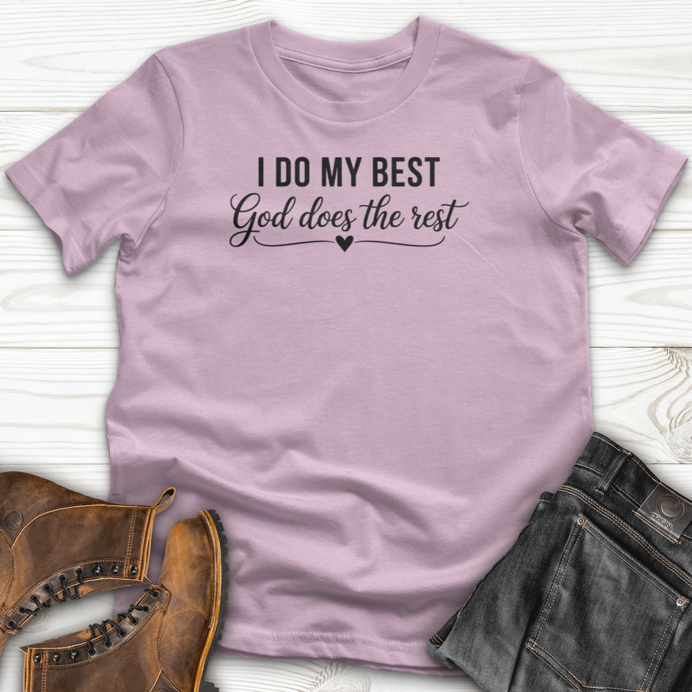 I Do My Best T-Shirt