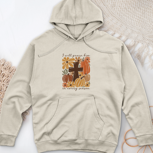 I will Praise Him Midweight Hooded Sweatshirt
