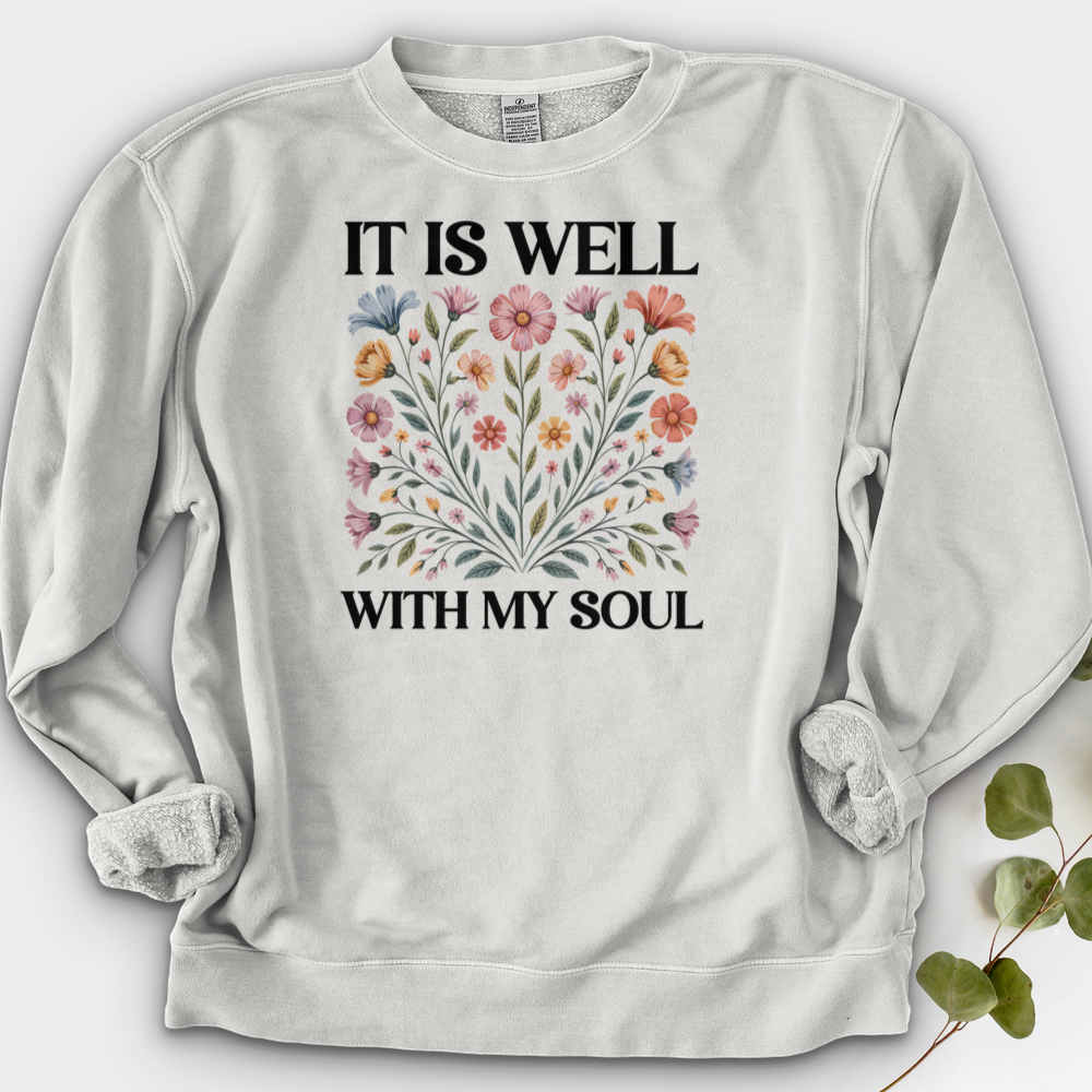 It Is Well With my Soul Crewneck