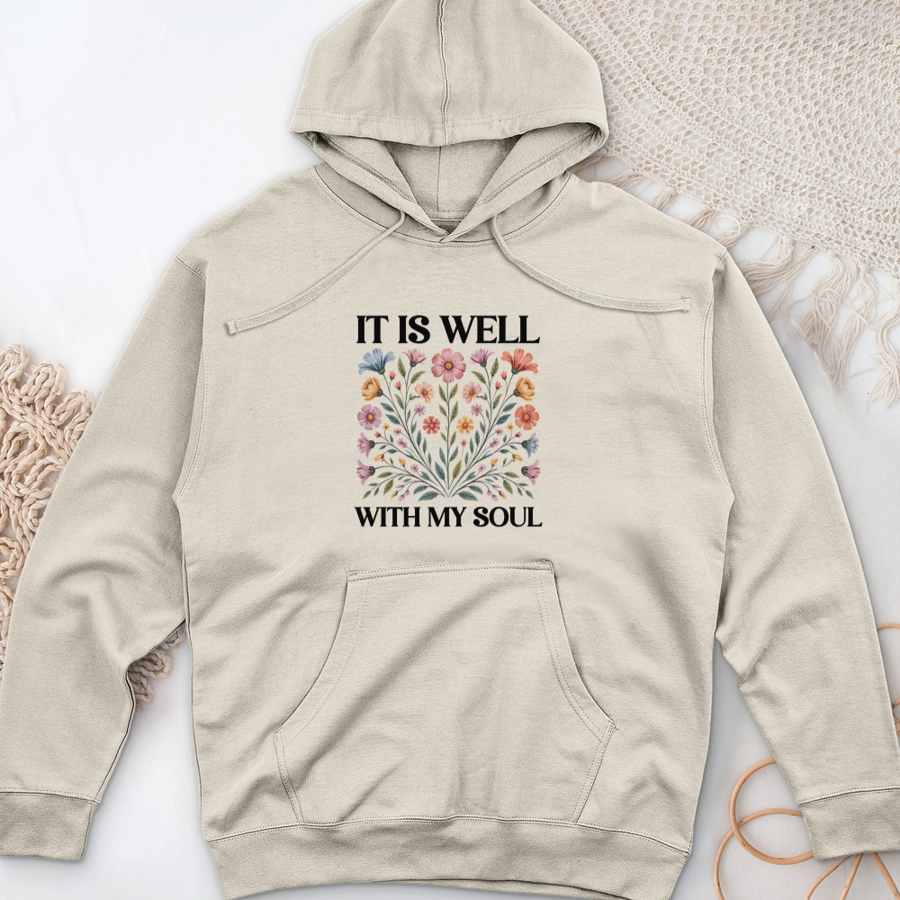 It Is Well With my Soul Midweight Hooded Sweatshirt