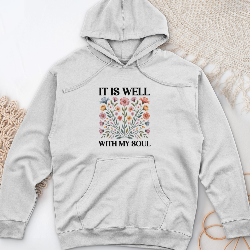 It Is Well With my Soul Midweight Hooded Sweatshirt