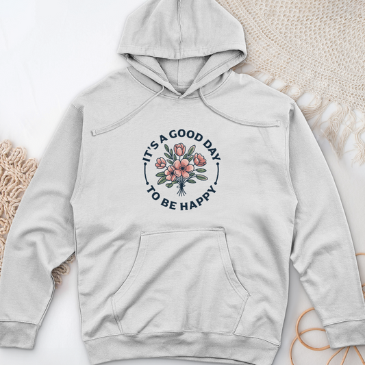 It's A Good Day Midweight Hooded Sweatshirt
