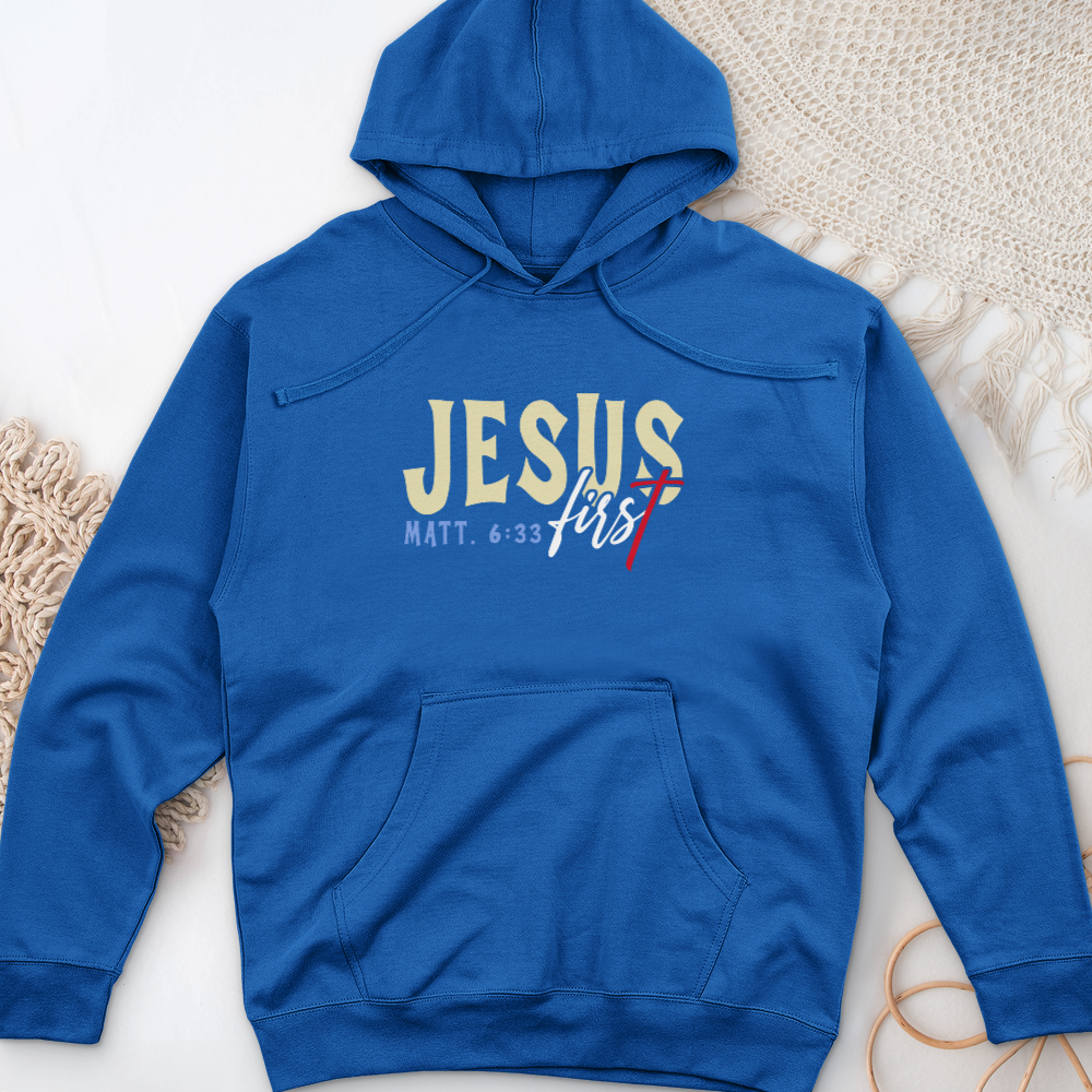 Jesus First Midweight Hooded Sweatshirt