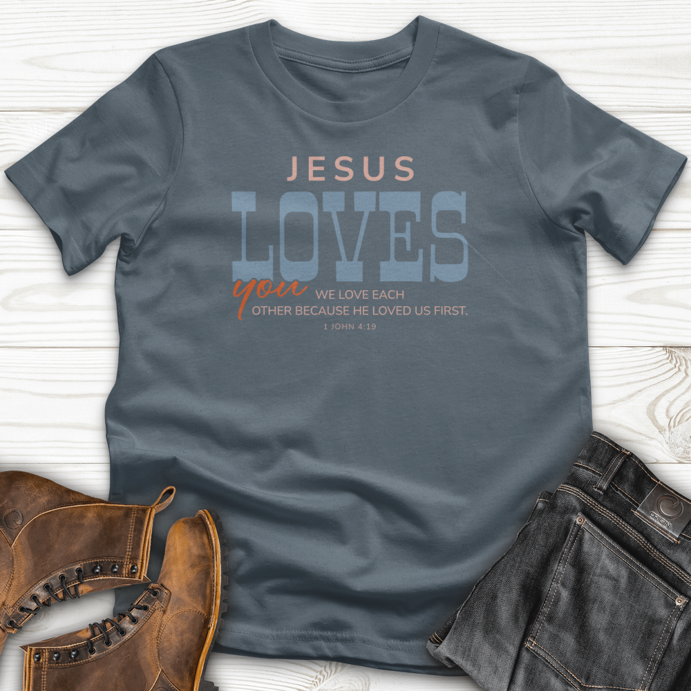 Jesus Loves You T-Shirt