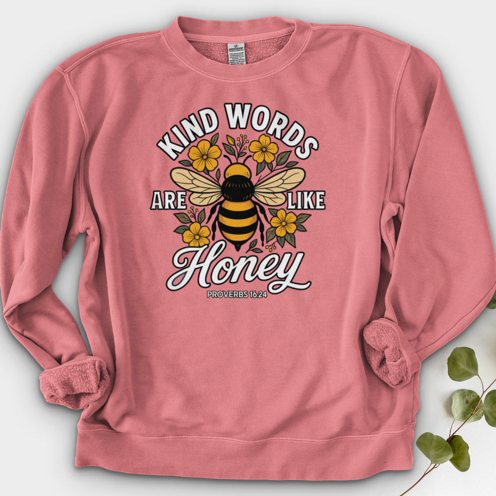 Kind Words Are Like Honey Crewneck