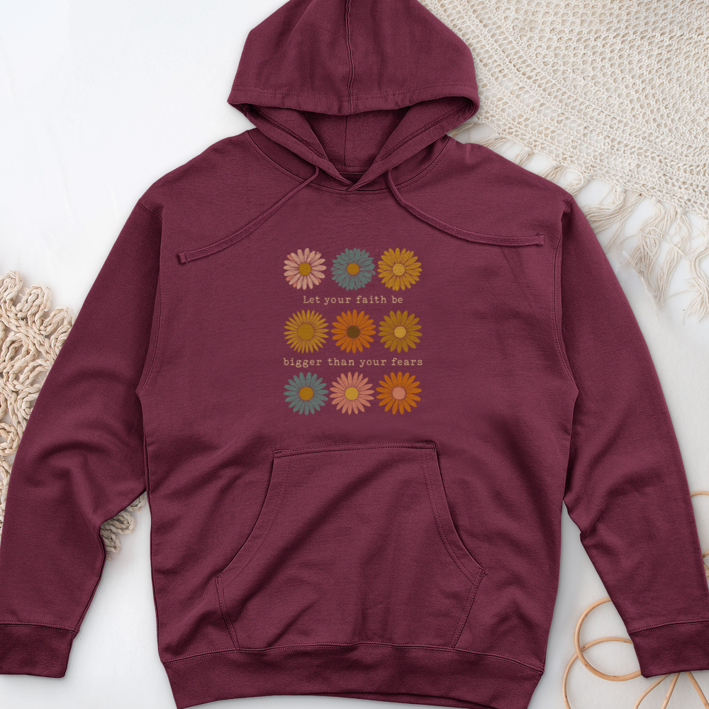 Let Your Faith Be Bigger Midweight Hooded Sweatshirt