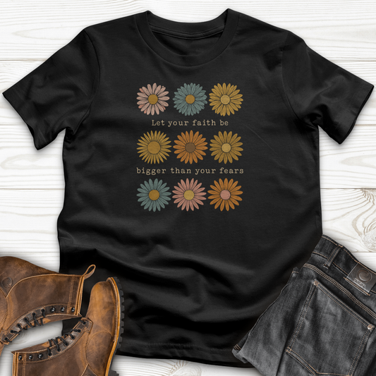 Let Your Faith Be Bigger T-Shirt