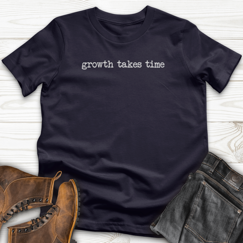 Growth Takes Time T-Shirt